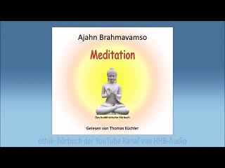Meditation - Ajahn Brahmavamso ( Ajahn Brahm )