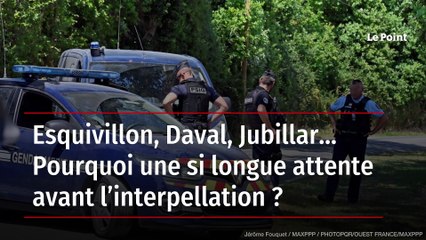 Esquivillon, Daval, Jubillar… Pourquoi une si longue attente avant l’interpellation ?