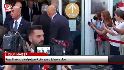 Papa Francis, ameliyattan 9 gün sonra taburcu oldu