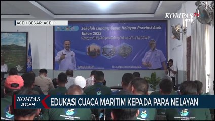 Edukasi Cuaca Maritim kepada Para Nelayan di Aceh Besar