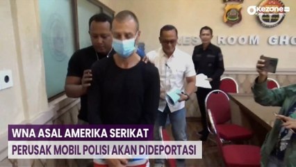 WNA asal Amerika Serikat Perusak Mobil Polisi akan Dideportasi