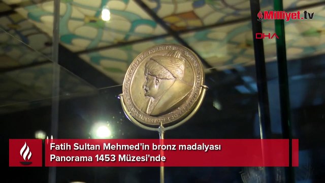 Fatih Sultan Mehmed'in bronz madalyası Panorama 1453 Müzesi'nde 