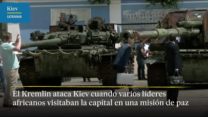 El Kremlin ataca Kiev cuando varios líderes  africanos visitaban la capital en una misión de paz