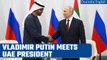 UAE’s President Sheikh Mohamed meets Vladimir Putin in Russia, hail ties | Oneindia News