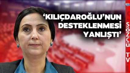 HDP'li İsmin Açıklaması Gündem Yarattı! 'Kılıçdaroğlu'nun Desteklenmesi Yanlıştı!'