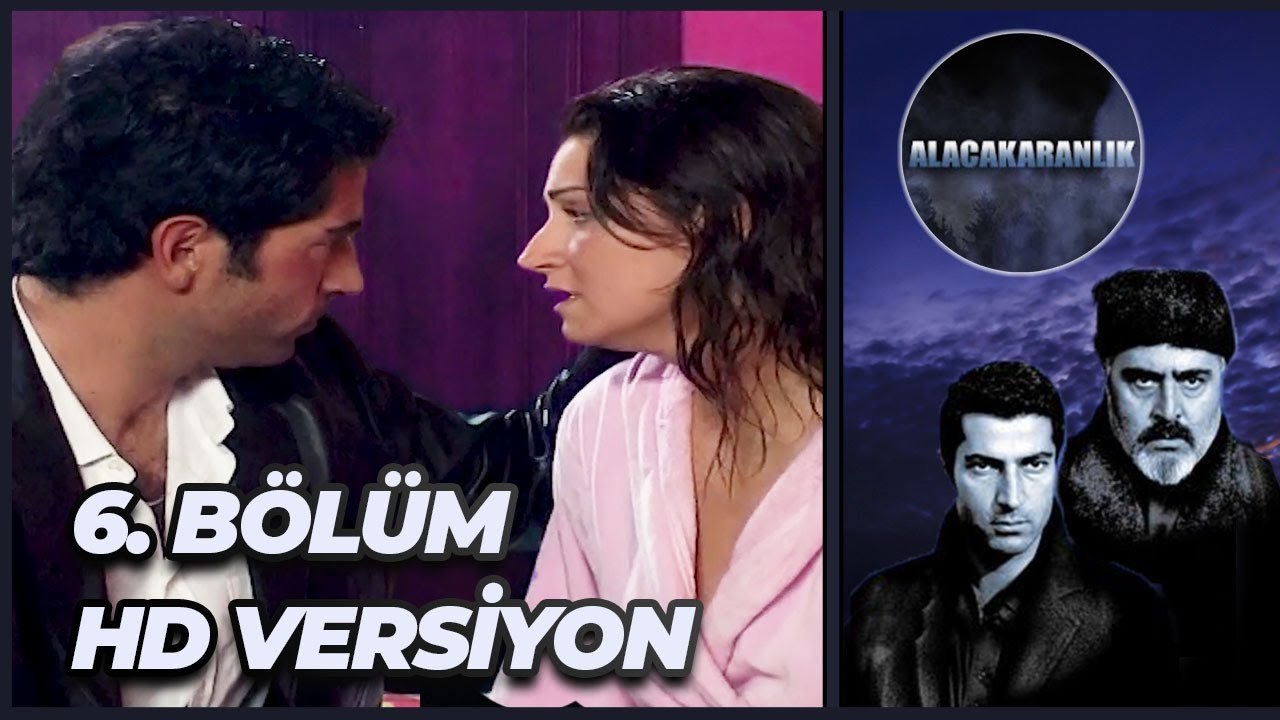 Alacakaranlık 6. Bölüm | HD Versiyon