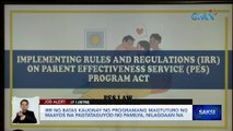 IRR ng batas kaugnay ng programang magtuturo ng maayos na pagtataguyod ng pamilya, nilagdaan na | Saksi