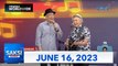 Saksi Express: June 16, 2023 [HD]