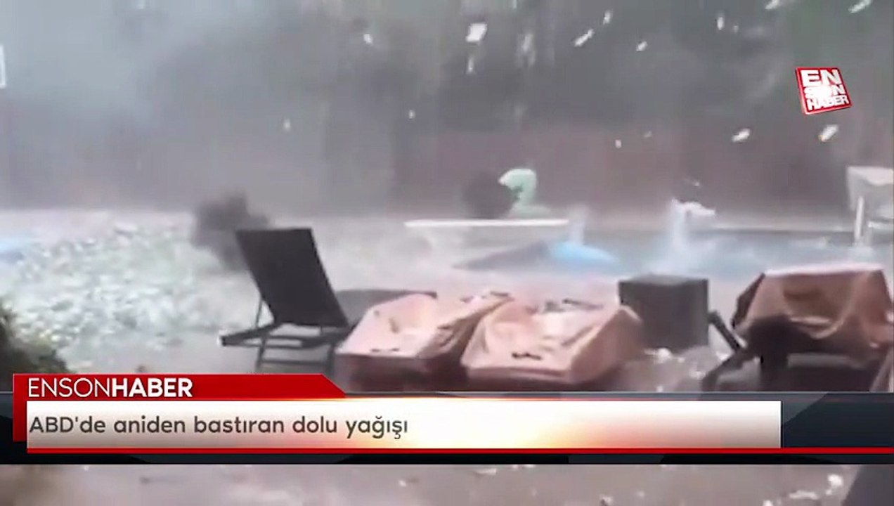 ABD'de aniden bastıran dolu yağışı