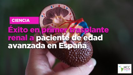 Éxito en primer trasplante renal a paciente de edad avanzada en España