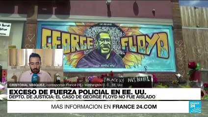 Informe desde Washington: caso del asesinato de George Floyd no fue aislado, según investigación