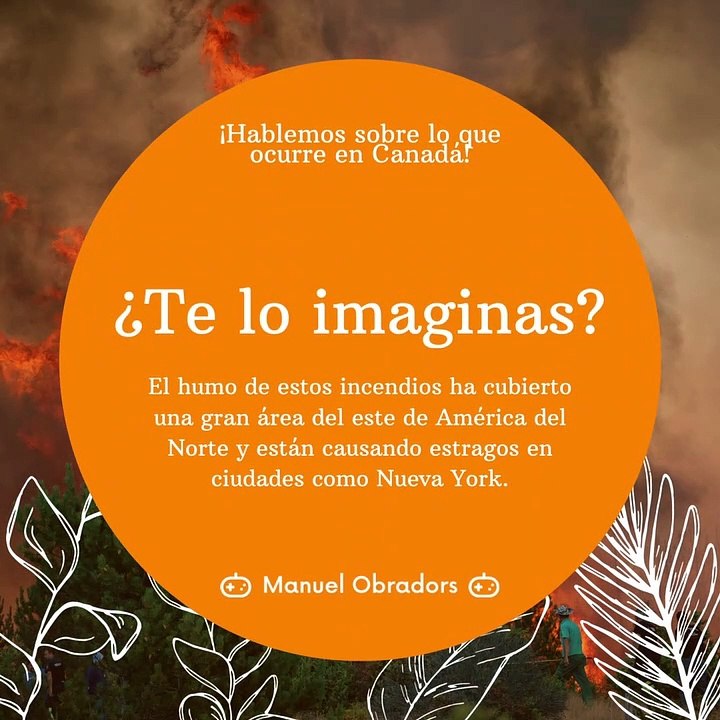 |MANUEL OBRADORS| ¿CUÁNDO EMPEZARON LOS INCENDIOS EN CANADÁ? (PARTE 2) (@MANUELOBRADORS)
