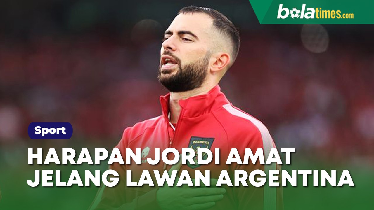 Jelang Lawan Argentina di FIFA Matchday, Jordi Amat Ungkap Harapannya