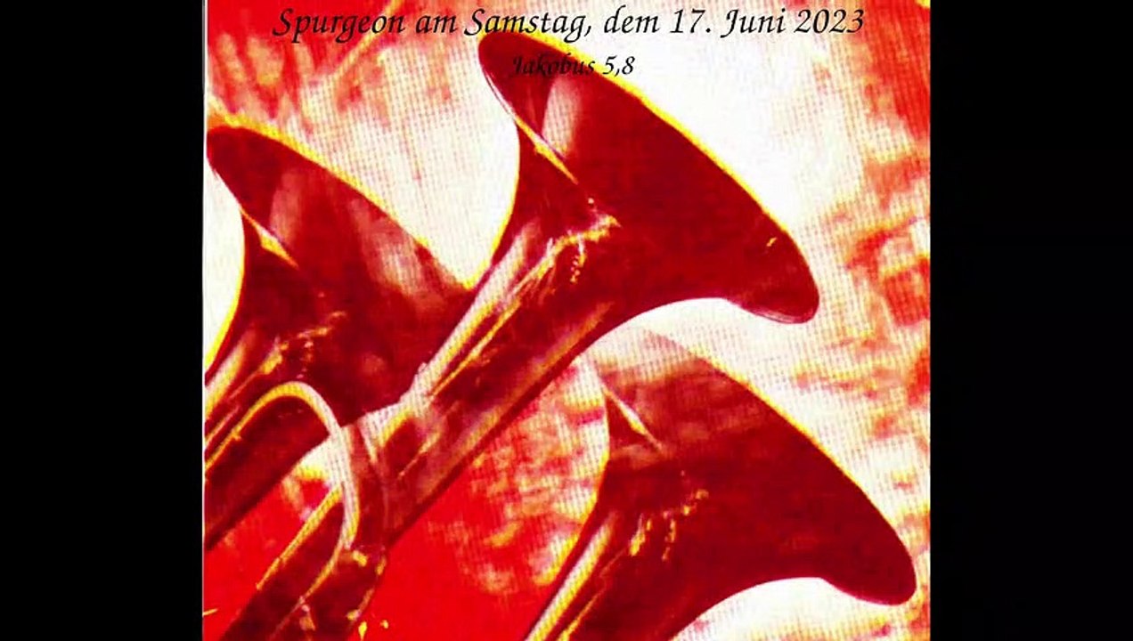Spurgeon am Samstag, dem 17. Juni 2023