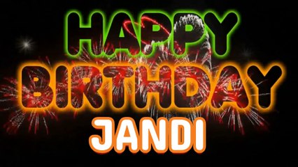 JANDI Happy Birthday Song – Happy Birthday JANDI - Happy Birthday Song - JANDI birthday song