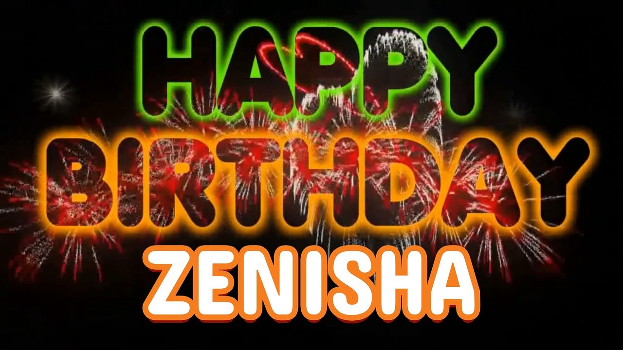 ZENISHA Happy Birthday Song – Happy Birthday ZENISHA - Happy Birthday Song - ZENISHA birthday song
