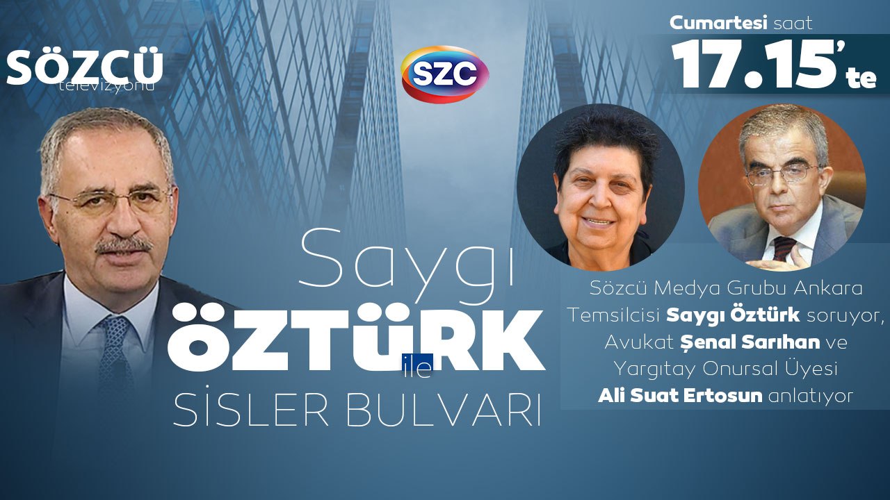 Saygı Öztürk ile Sisler Bulvarı Konuklar Şenal Sarıhan ve Ali Suat