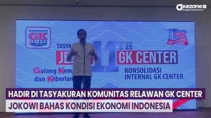 Hadir di Tasyakuran Komunitas Relawan GK Center, Jokowi Bahas Kondisi Ekonomi Indonesia