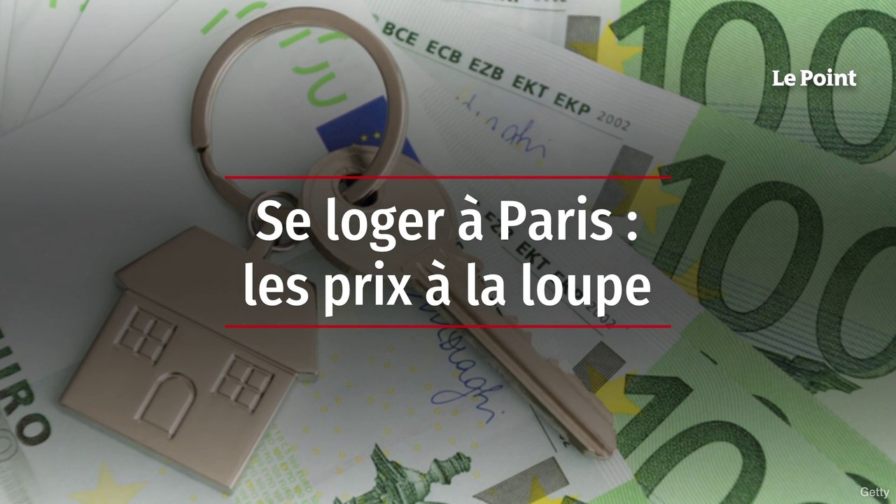 Se loger à Paris : les prix à la loupe