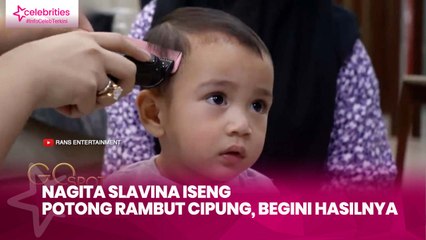 Nagita Slavina Iseng Potong Rambut Cipung, Begini Hasilnya