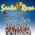 Mucha Suerte -- Banda Santa Rosa