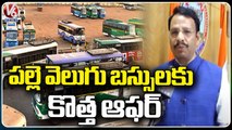 F2F TSRTC MD Sajjanar About T9 Offer | Hyderabad | V6 News