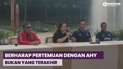 Sebut Politik Penuh Dinamika dan Dinamis, Puan Harap Pertemuan dengan AHY Bukan yang Terakhir