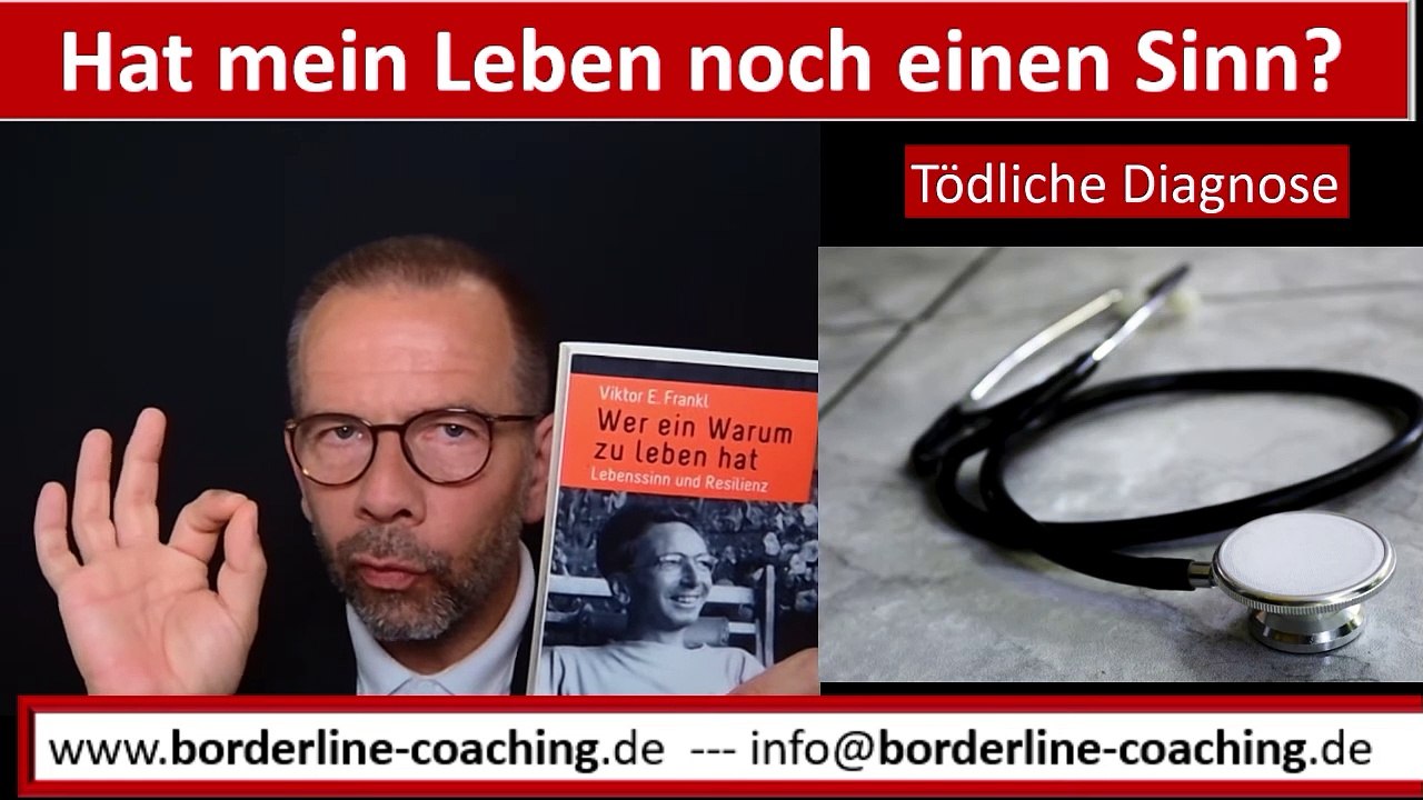 Hat mein #Leben trotz einer #tödlichen #Diagnose noch einen Sinn Eine #Antwort nach der #Logotherapie