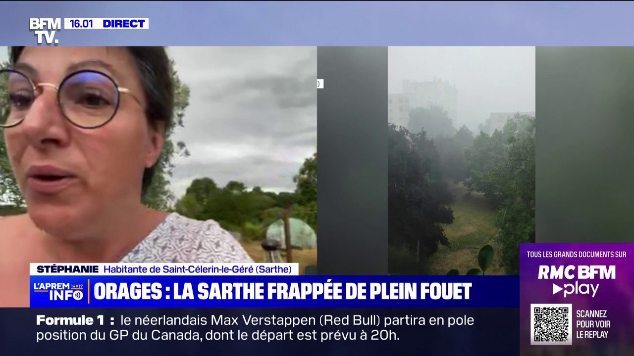 Orages: "C'est la première fois qu'on a des orages d'une intensité pareille. Ça fait vraiment peur" témoigne Stéphanie, habitante de Saint-Célerin-le-Géré dans la Sarthe