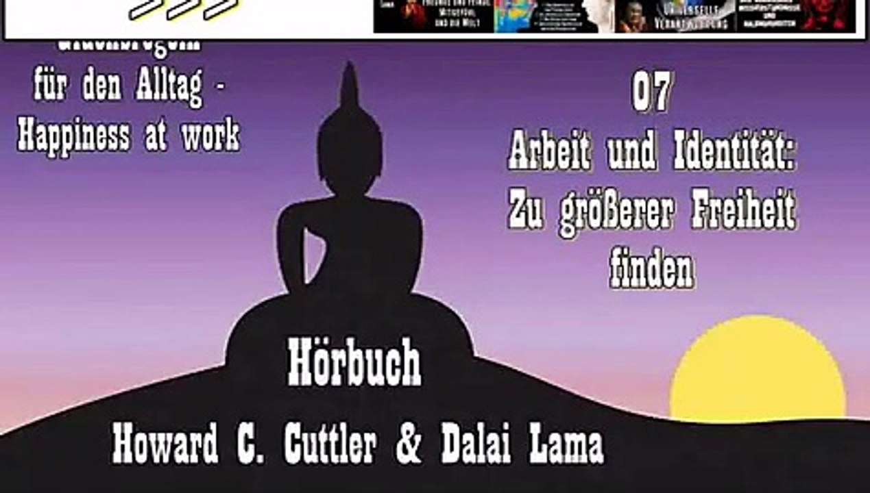 Glücksregeln für den Alltag 07: Arbeit und Identität - Zu größerer Freiheit finden