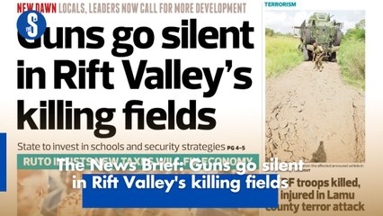 The News Brief: Guns go silent in Rift Valley's killing fields