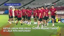 Target Erick Thohir di Laga Timnas Indonesia Lawan Argentina: Coba yang Terbaik!