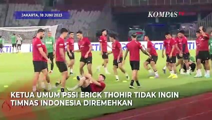 Erick ThohirImbau Penonton Pakai Baju Merah di Laga Timnas Indonesia vs Argentina