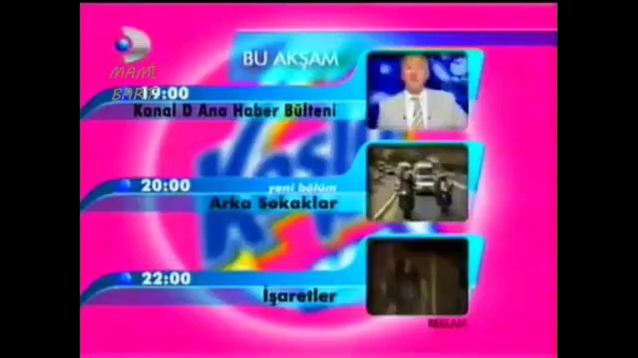 KANAL D 3 EYLÜL 2007 REKLAM KUŞAĞI 1.BÖLÜM