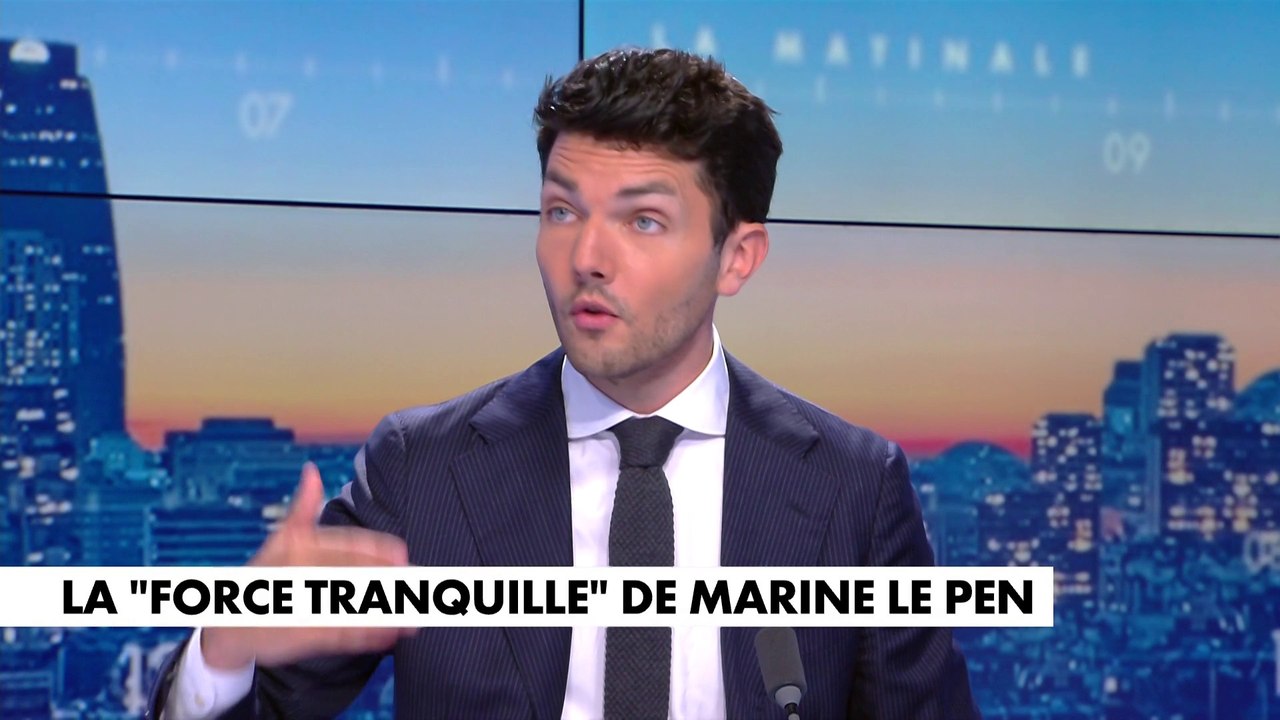L'édito de Florian Tardif : «La "force tranquille" de Marine Le Pen»
