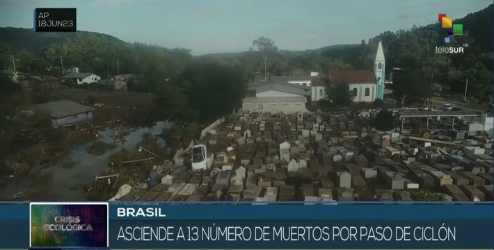 Brasil: Ciclón deja 13 fallecidos y cuatro desaparecidos hasta el momento