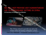 The US has refused to provide any aid to the victims of the devastating earthquake in Syria. Earthquake in syria turkey.