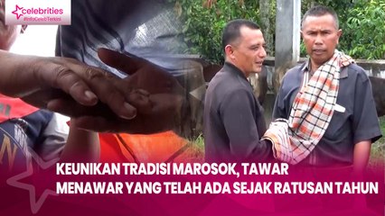 Keunikan Tradisi Marosok, Tawar Menawar yang Telah Ada sejak Ratusan Tahun