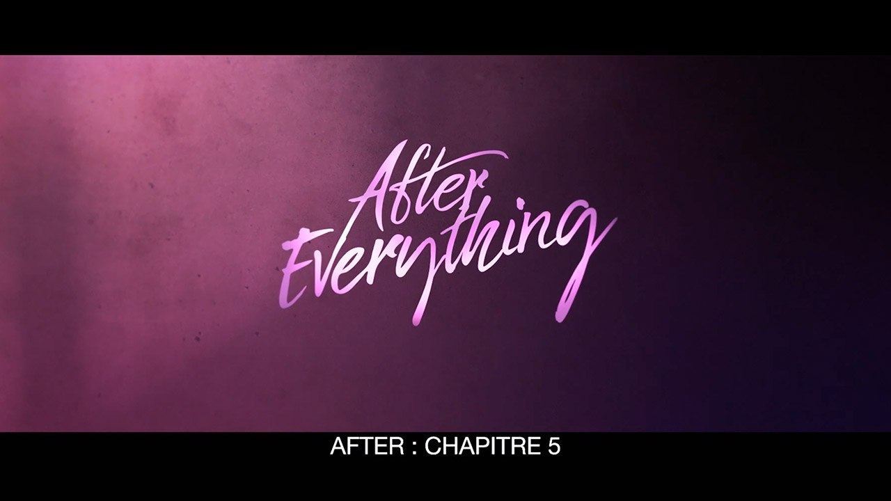 AFTER EVERYTHING  - AFTER CHAPITRE 5 (2023) (Sub NL:FR)