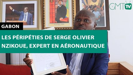[#Déclaration] Les péripéties de Serge Olivier Nzikoue, expert en Aéronautique
