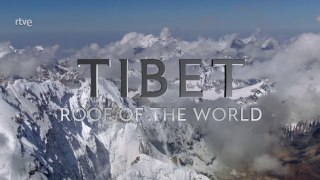 Tíbet, la cima del mundo [Documental HD]