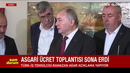 Asgari ücrette ikinci görüşme sona erdi! Türk-İş Temsilcisi Ağar: Herhangi bir rakam gündeme gelmedi