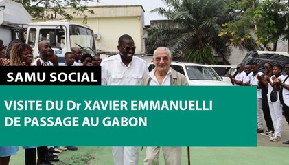 [#Reportage] Samu Social : visite du Dr Xavier Emmanuelli de passage au #Gabon
