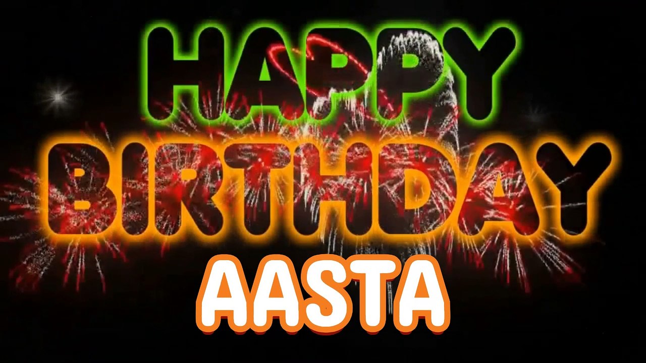 AASTA  Happy Birthday Song – Happy Birthday AASTA  - Happy Birthday Song - AASTA  birthday song