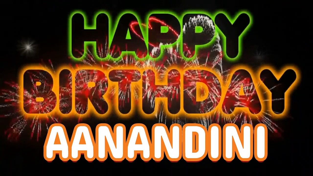 AANANDINI Happy Birthday Song – Happy Birthday AANANDINI - Happy Birthday Song - AANANDINI birthday song