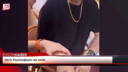 Bartu Küçükçağlayan oje sürdü