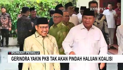 Partai Gerindra Yakin PKB Tidak Pindah Haluan