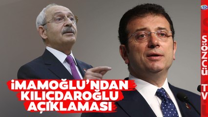 Ekrem İmamoğlu'ndan Kılıçdaroğlu Açıklaması 'Gerekirse Genel Başkan da Dahil!'