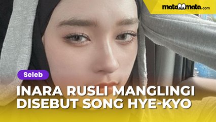Inara Rusli Manglingi Disebut Song Hye-kyo Versi Syariah: Vibe-nya Dapet Kaya Ciwi-ciwi Korea