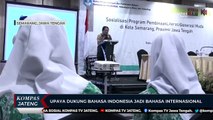 Upaya Dukung Bahasa Indonesia Jadi Bahasa Internasional